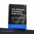Flowzena™ The Ultimate AI Growth Suite (V2.0)